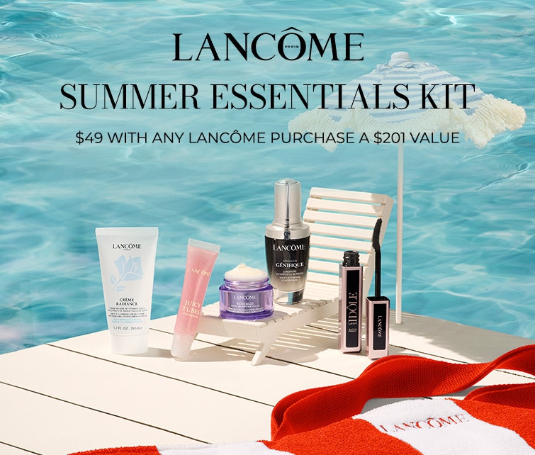 Shop Lancome - summer essentials kit- $49 with any Lancome purchase, a $201 value