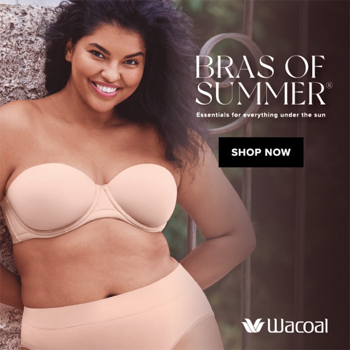 Wacoal - Bras Of Summer - Essentials for everything under the sun - SHOP NOW