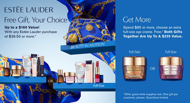 Free gift your choice - With any Estée Lauder purchase of $39.50 or more.*