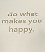Color:Ivory - Image 4 - #double;Do What Makes You Happy#double; Graphic T-Shirt