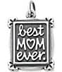Color:Sterling Silver - Image 1 - Best Mom Ever Charm