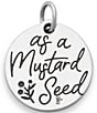 Color:Sterling Silver - Image 2 - Sterling Silver Faith as Small as a Mustard Seed Charm