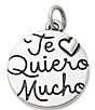 Color:Sterling Silver - Image 1 - #double;Te Quiero Mucho#double; Charm