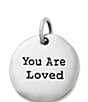 Color:Sterling Silver - Image 1 - You Are Loved Charm