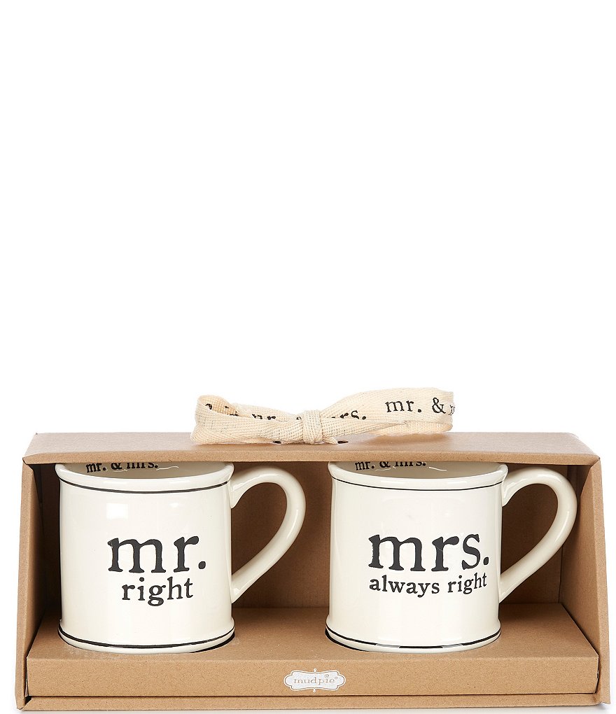 Mud Pie Wedding Mr & Mrs Right Mug Set