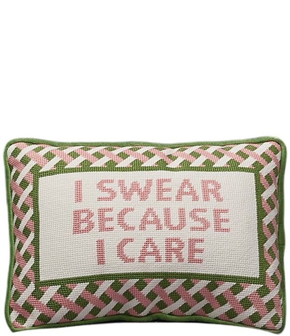 Peking Handicraft I Swear Because I Care Embroidered Needlepoint Pillow