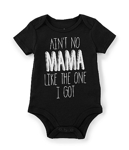 Baby Starters Baby Newborn-12 Months Ain't No Mama Like The One I Got Bodysuit