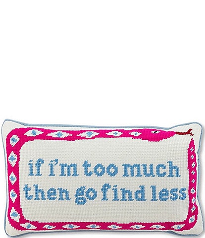 Furbish Go Find Less Needlepoint Pillow