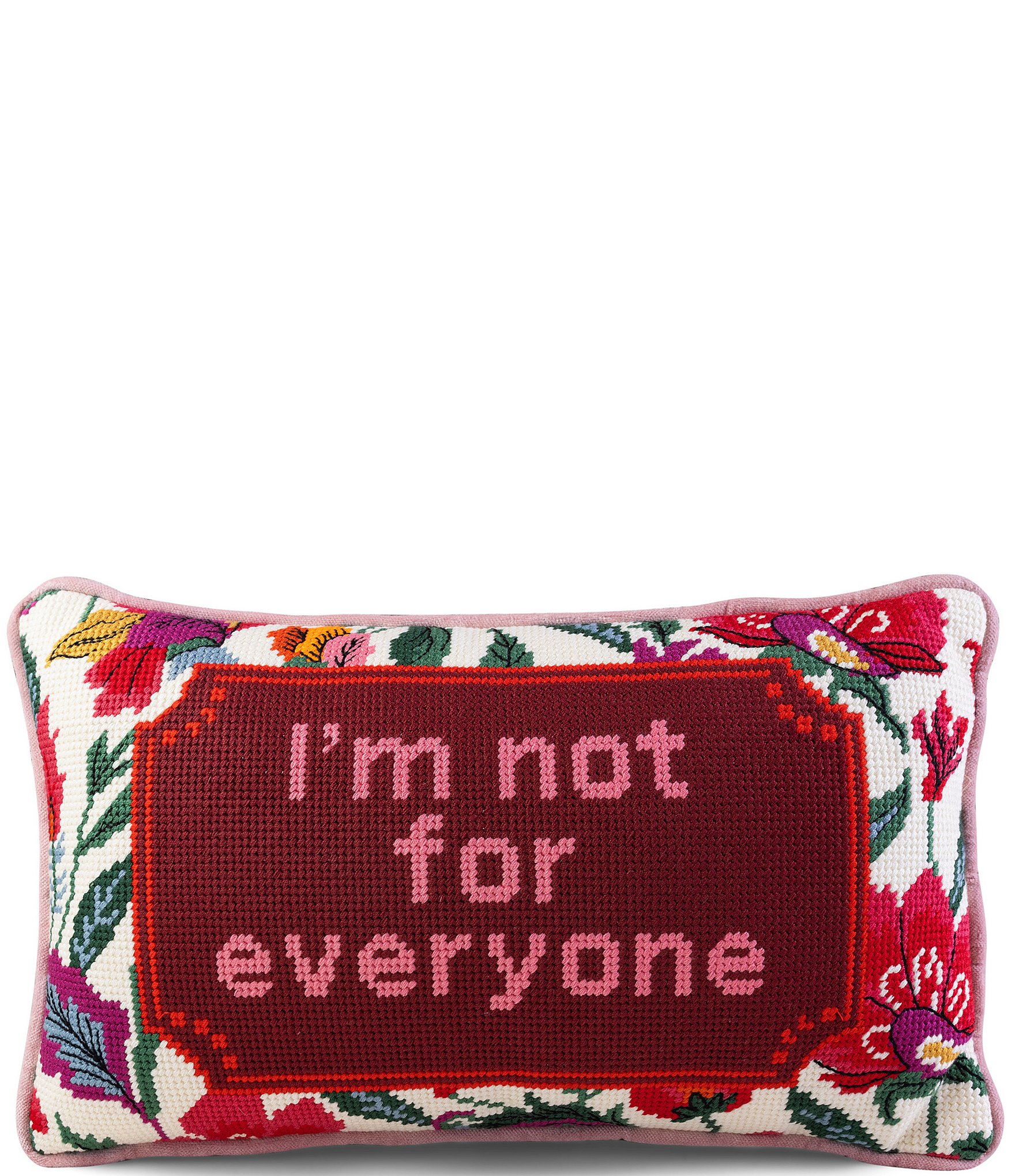 Furbish Not For Everyone Needlepoint Pillow